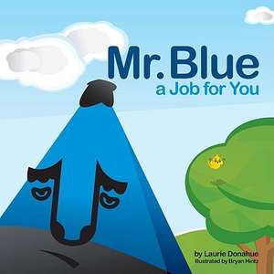 Mr. Blue a Job for You de Laurie Donahue