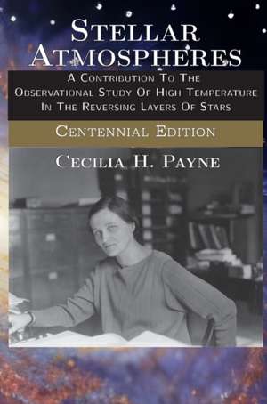 Stellar Atmospheres de Cecilia H. Payne