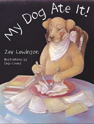 My Dog Ate It de Zev Lewinson