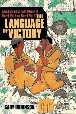 The Language of Victory de Gary Robinson