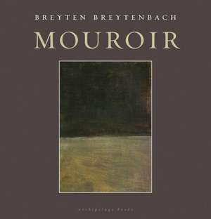 Mouroir de Breyten Breytenbach