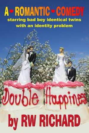 Double Happiness de Rw Richard