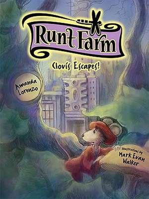 Clovis Escapes! (Runt Farm, Book 3) de Amanda Lorenzo