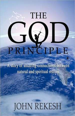 The God Principle de John Rekesh