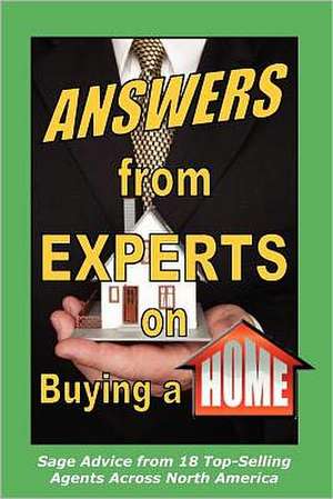 Answers from Experts on Buying a Home de Bob Zachmeier