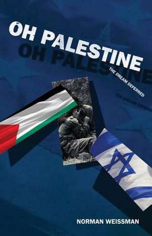 Oh Palestine de Norman Weissman