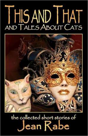 This and That and Tales about Cats: Buxom Buccaneers de Jean Rabe