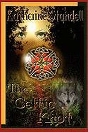 The Celtic Knot de Katherine E. Standell