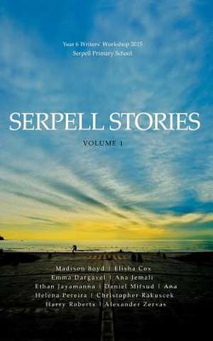 Serpell Stories de Serpell Primary School