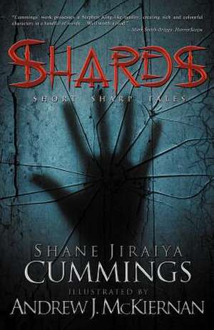 Shards de Shane Jiraiya Cummings