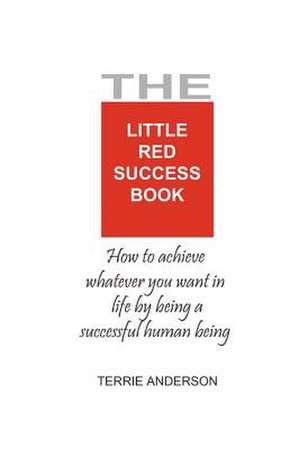 The Little Red Success Book de Terrie Anderson