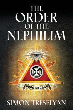 The Order of the Nephilim de Simon Treselyan