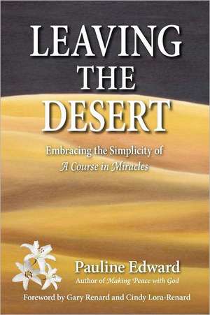 Leaving the Desert de Pauline Edward