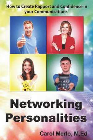 Networking Personalities de Carol Merlo M. Ed