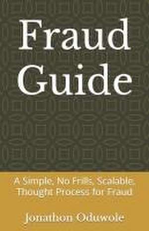 Fraud Guide de Jonathon Oduwole