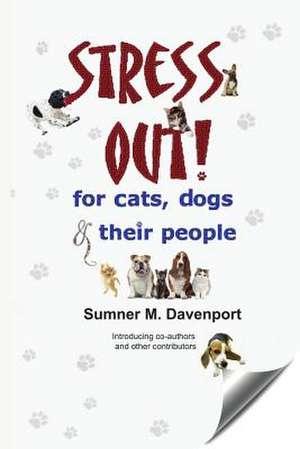 Stress Out for Cats, Dogs & Their People