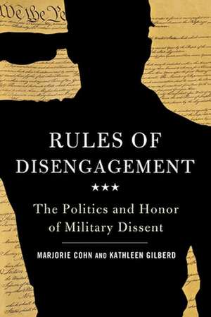 Rules of Disengagement de Marjorie Cohn