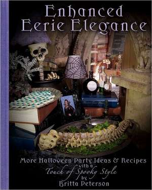 Enhanced Eerie Elegance: More Halloween Party Ideas & Recipes with a Touch of Spooky Style de Britta Peterson