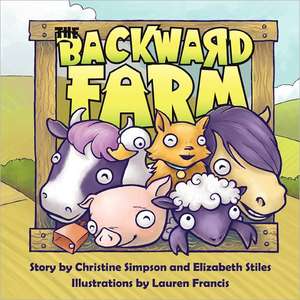 The Backward Farm de Christine Simpson