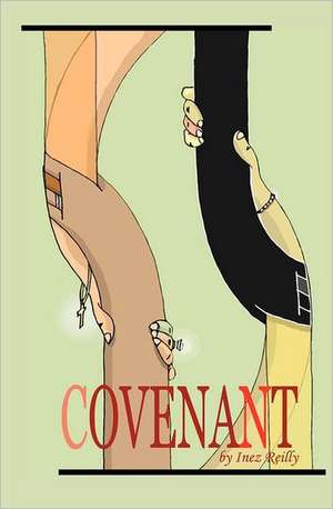 Covenant: Nature's Answer to Rheumatoid Arthritis, Osteoarthritis, Gout and Other Forms of Arthritis de Inez R. Reilly