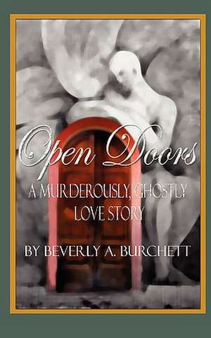 Open Doors de Beverly A. Burchett