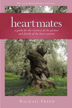 Heartmates: A Guide for the Partner and Family of the Heart Patient de MD David V. Keith