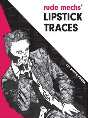 Lipstick Traces