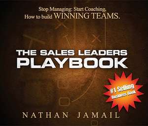 Jamail, N: The Sales Leaders Playbook