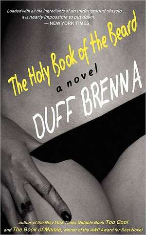 The Holy Book of the Beard de Duff Brenna