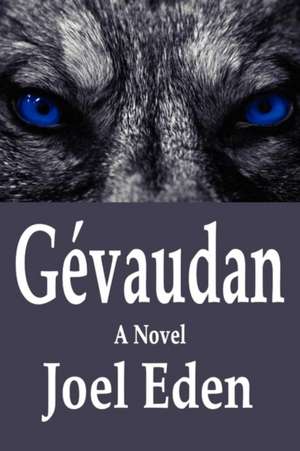 Gevaudan de Joel Eden