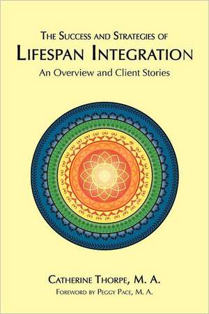 The Success and Strategies of Lifespan Integration de M. a. Catherine Thorpe