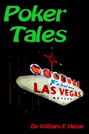 Poker Tales: Aesthetic Response as Feral Laboratory de William E. Heise