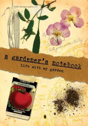 A Gardener's Notebook: Life with My Garden de Doug Oster