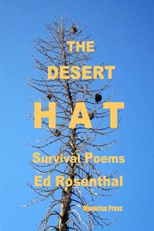 The Desert Hat de Ed Rosenthal