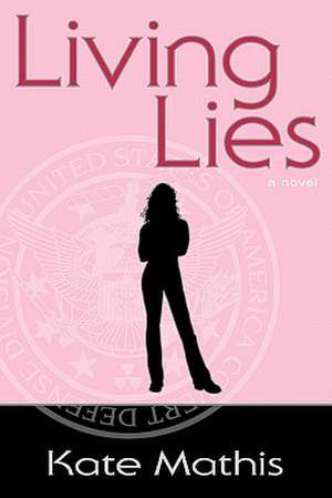 Living Lies de Kate Mathis