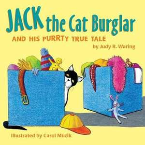 Jack the Cat Burglar de Judy R. Waring