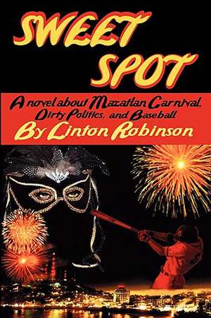 Sweet Spot de Linton Robinson