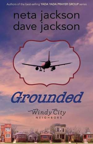 Jackson, N: Grounded