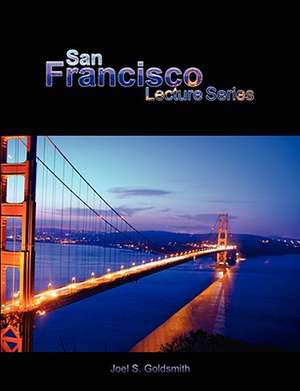 San Francisco Lecture Series de Joel Goldsmith