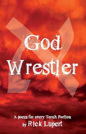 God Wrestler de Rick Lupert