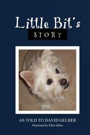 Little Bit's Story de David Gelber