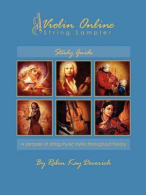 Violin Online String Sampler: Study Guide de Robin Kay Deverich