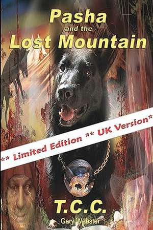 Pasha and the Lost Mountain: UK Version de MR Gary Webster