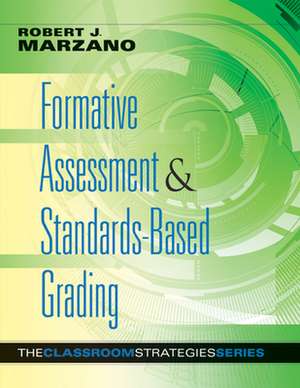 Formative Assessment & Standards-Based Grading de Robert J. Marzano