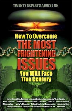 How to Overcome the Most Frightening Issues You Will Face This Century de Angie Peters