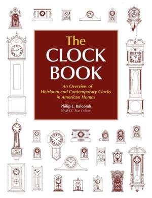 The Clock Book de Philip E Balcomb