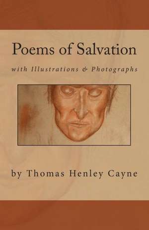 Poems of Salvation: Position One de Thomas Henley Cayne