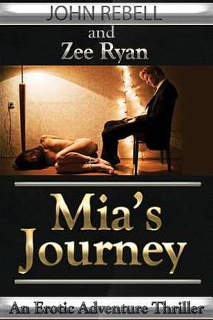 MIA's Journey de John Rebell