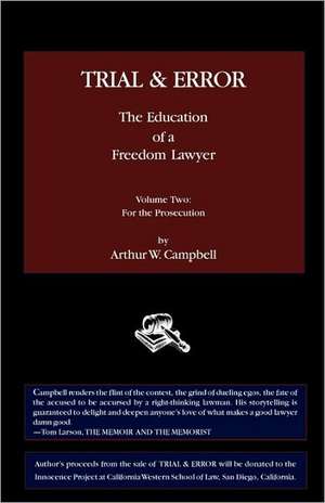 Trial & Error: For the Prosecution de Arthur W. Campbell