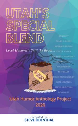 Utah's Special Blend de Steve Odenthal